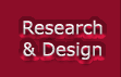 Research & Design